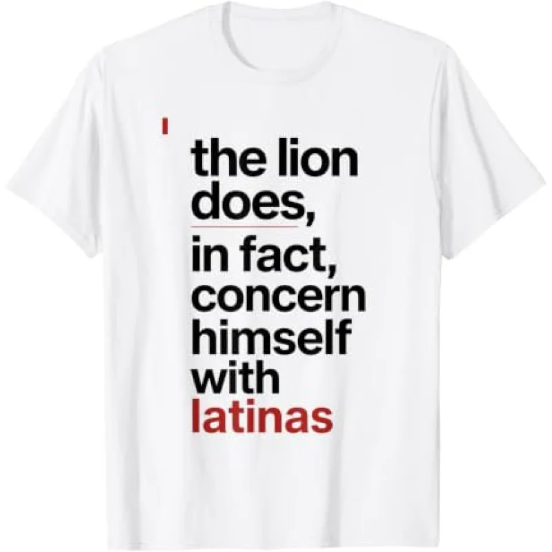 The Lion Does in Fact Concern Himself with Latinas