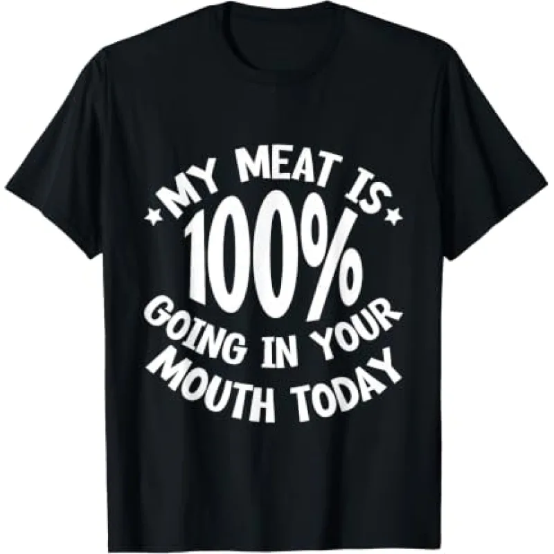 My Meat Is 100% Going in Your Mouth